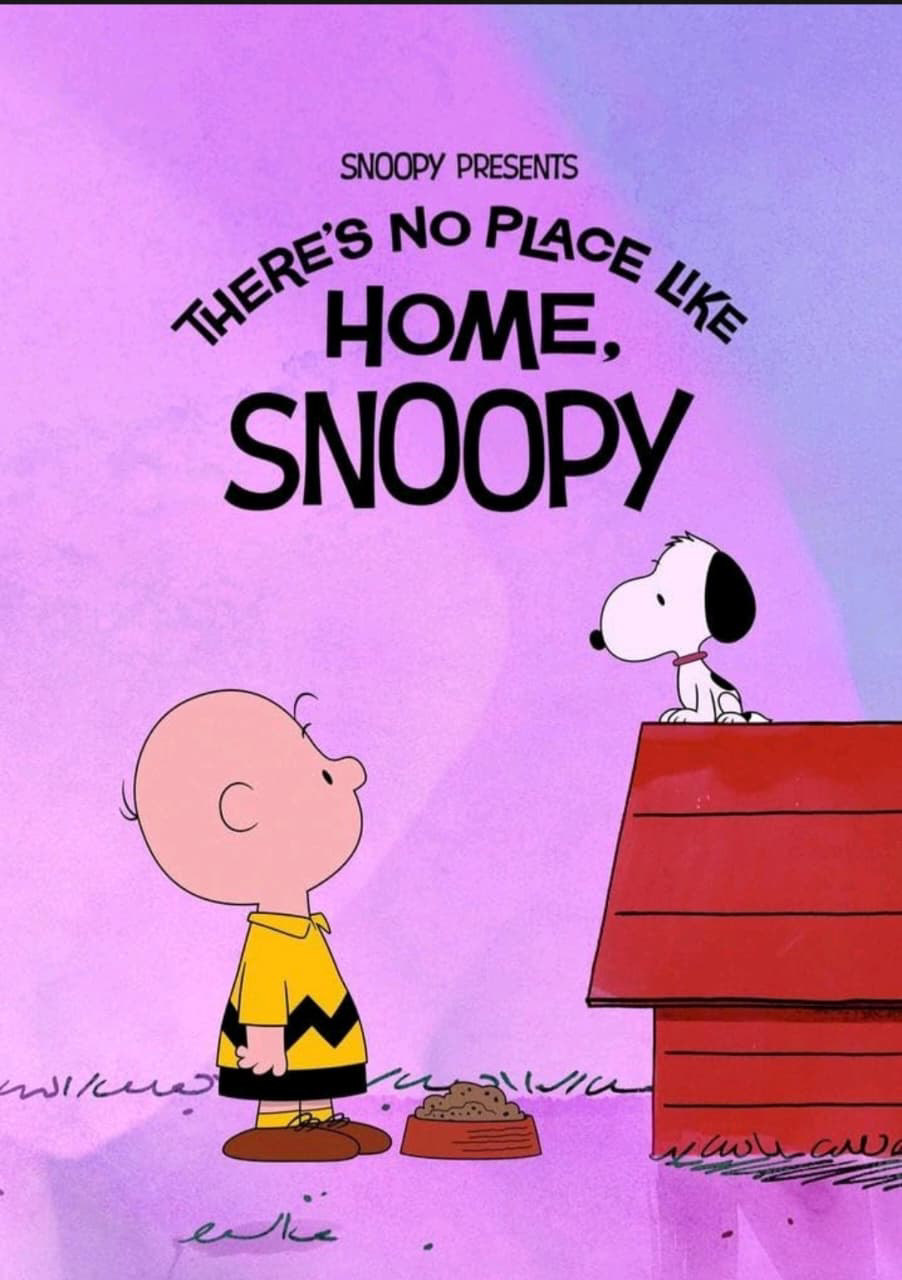 Snoopy Presents: There's No Place Like Home, Snoopy poster artwork