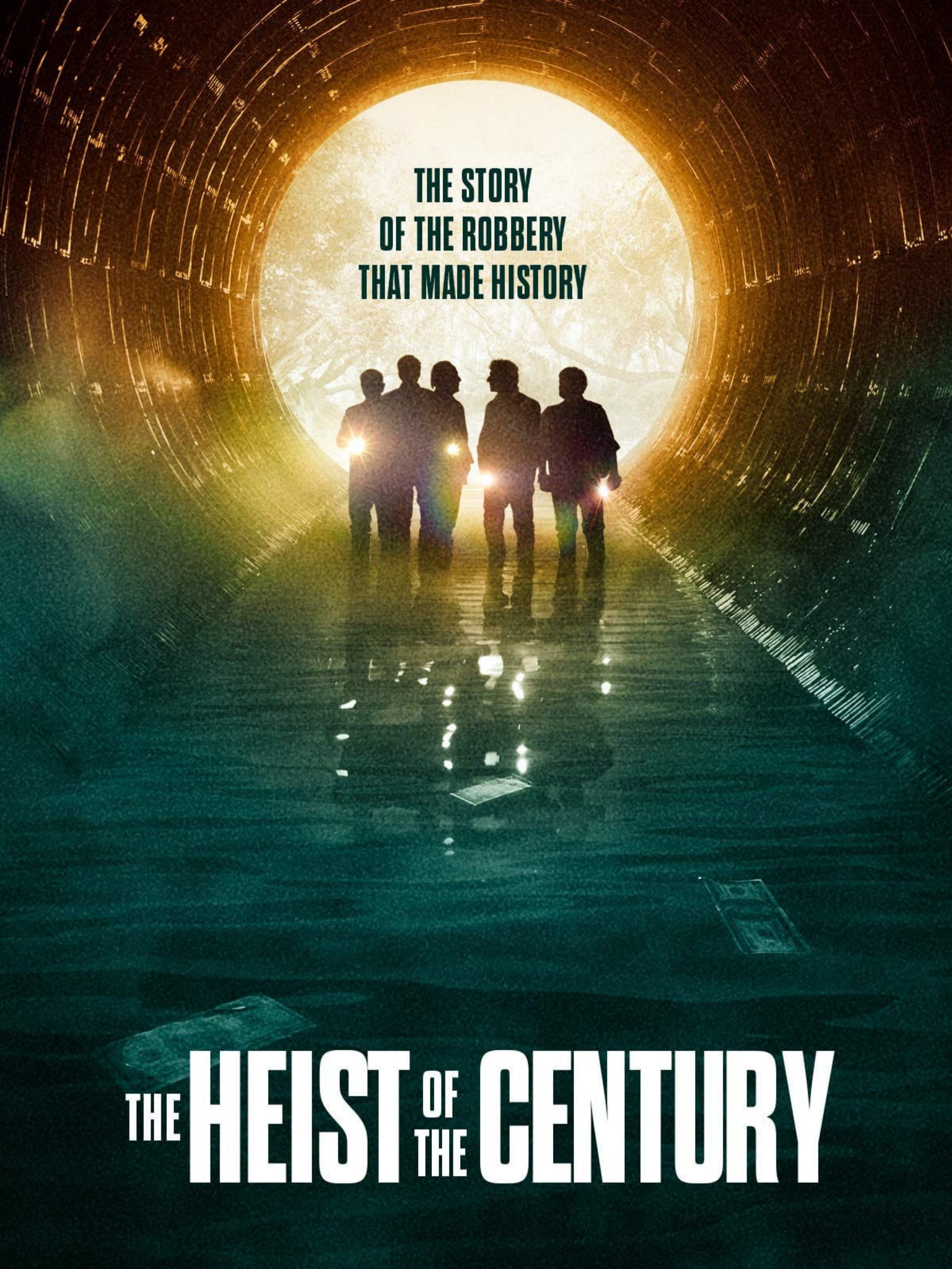 The Heist of the Century poster artwork